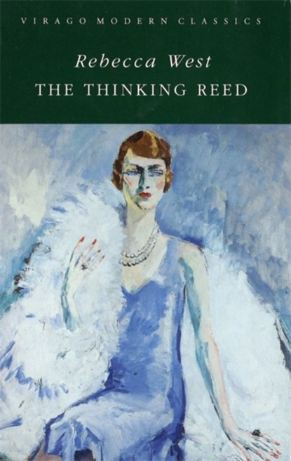 The Thinking Reed, Rebecca West - Paperback - 9780860684985