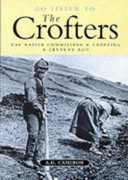 Go Listen to the Crofters, A.D. Cameron - Paperback - 9780861520633