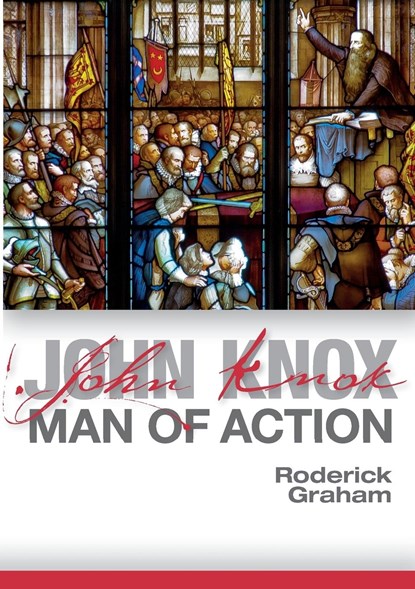 John Knox, Roderick Graham - Paperback - 9780861537150
