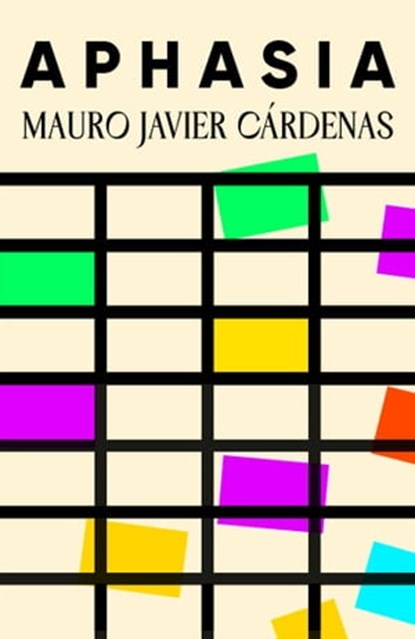 Aphasia, Mauro Javier Cárdenas - Ebook - 9780861540105