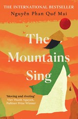 The Mountains Sing | Nguyen Phan Que Mai | 9780861540136