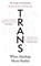 Trans, Helen Joyce - Gebonden - 9780861540495
