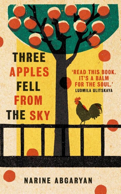 Three Apples Fell from the Sky, Narine Abgaryan - Paperback - 9780861541119