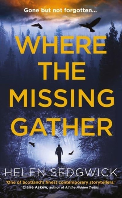 Where the Missing Gather, Helen Sedgwick - Paperback - 9780861541935
