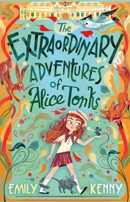 The Extraordinary Adventures of Alice Tonks: Longlisted for the Adrien Prize, 2022, Emily Kenny - Paperback - 9780861542079