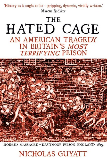 The Hated Cage, Nicholas Guyatt - Paperback - 9780861542215