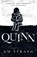 Quinn, Em Strang - Gebonden - 9780861543007
