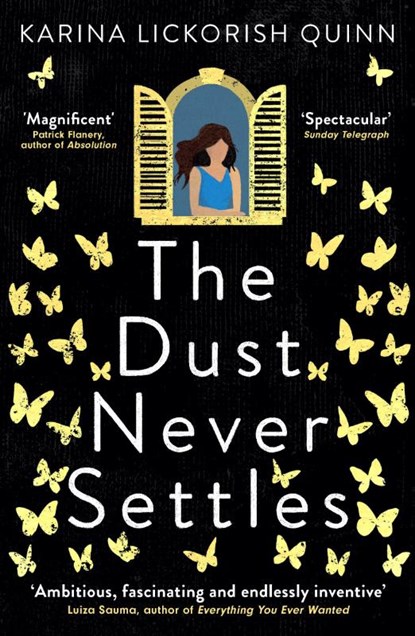 The Dust Never Settles, Karina Lickorish Quinn - Paperback - 9780861543168