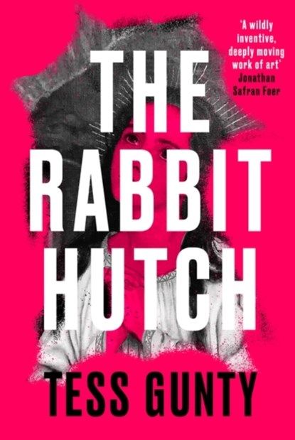The Rabbit Hutch, Tess Gunty - Gebonden - 9780861543656