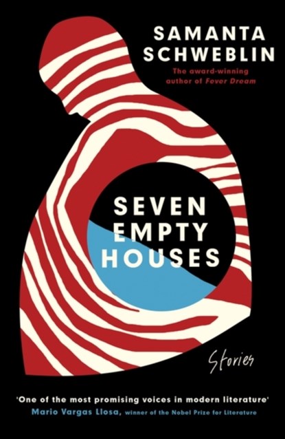 Seven Empty Houses, Samanta Schweblin - Paperback - 9780861544325