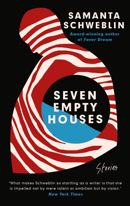 Seven Empty Houses, Samanta Schweblin - Paperback - 9780861544325