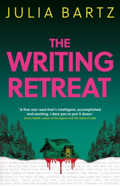 The Writing Retreat: A New York Times bestseller, Julia Bartz - Gebonden - 9780861544431