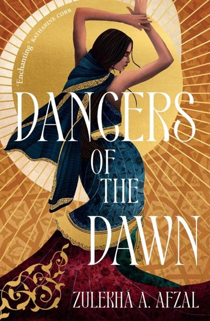 Dancers of the Dawn, Zulekha A. Afzal - Gebonden - 9780861545070