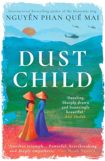 Dust Child, Nguyen Phan Que Mai - Gebonden - 9780861545407