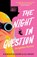 The Night In Question, Liz Lawson ; Kathleen Glasgow - Paperback - 9780861545698