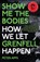 Show Me the Bodies, Peter Apps - Paperback - 9780861546152