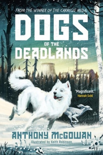 Dogs of the Deadlands, Anthony McGowan - Paperback - 9780861546398