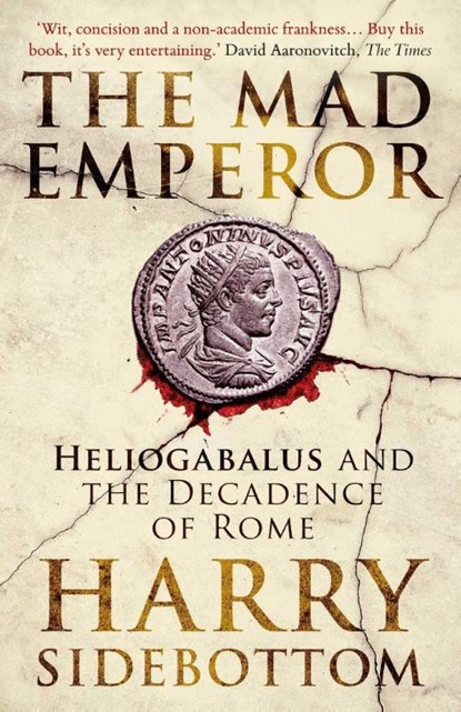 The Mad Emperor, Harry Sidebottom - Paperback - 9780861546855