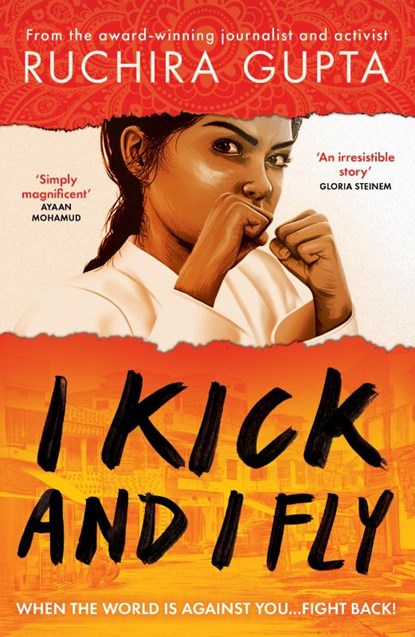I Kick and I Fly, Ruchira Gupta - Paperback - 9780861546947