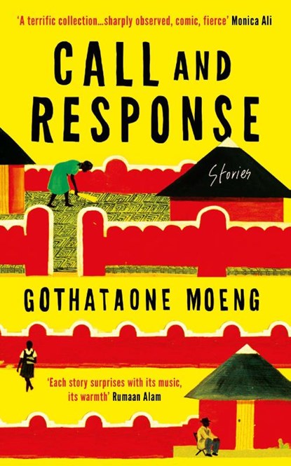 Call and Response, Gothataone Moeng - Paperback - 9780861547104