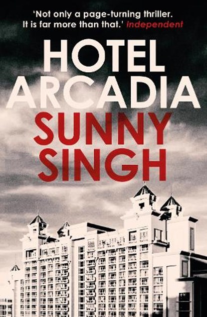 Hotel Arcadia, Sunny Singh - Paperback - 9780861547425