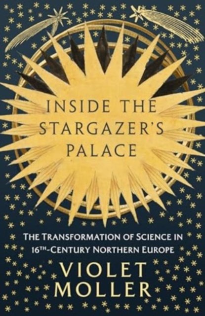 Inside the Stargazer's Palace, Violet Moller - Gebonden - 9780861547524
