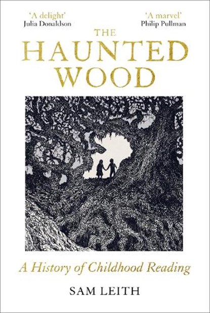 The Haunted Wood, Sam Leith - Gebonden - 9780861548187