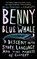 Benny the Blue Whale, Andy Stanton - Paperback - 9780861548705