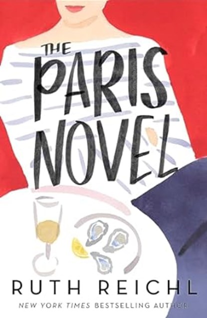 The Paris Novel, Ruth Reichl - Paperback - 9780861548835