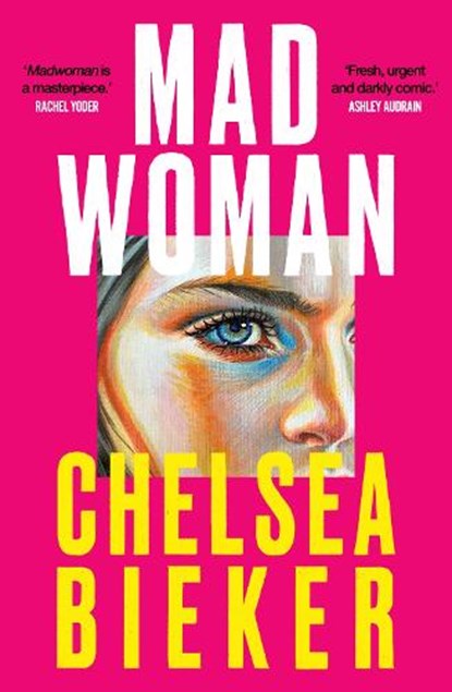 MadWoman, Chelsea Bieker - Paperback - 9780861549108