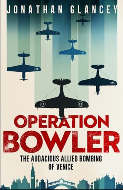 Operation Bowler, Jonathan Glancey - Gebonden - 9780861549245