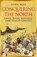 Conquering the North, John Man - Gebonden - 9780861549603