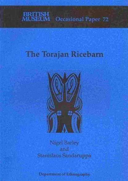 Torajan Ricebarn, Nigel Barley - Paperback - 9780861590728