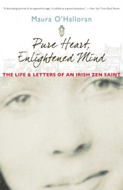 Pure Heart, Enlightened Mind, Maura O'Halloran - Paperback - 9780861712830