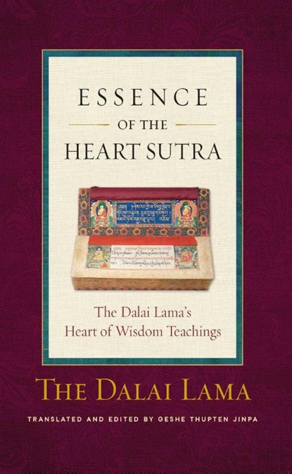 Essence of the Heart Sutra, His Holiness Tenzin Gyatso the Dalai Lama - Paperback - 9780861712847