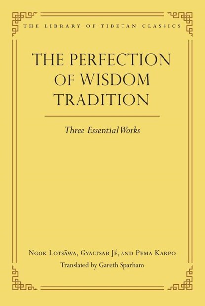 The Perfection of Wisdom Tradition, Gareth Sparham - Gebonden - 9780861714568