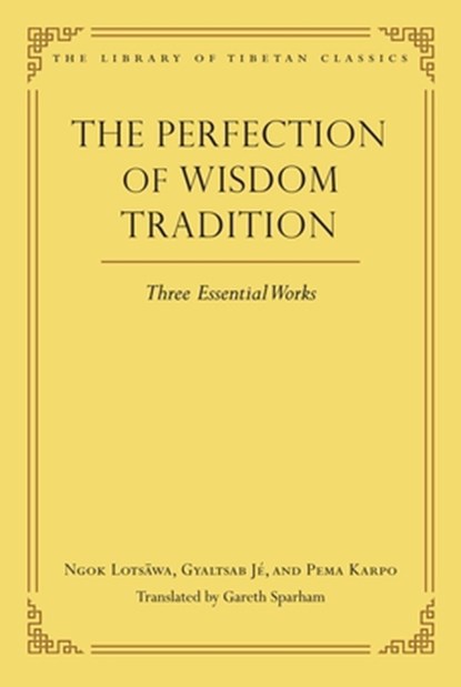 The Perfection of Wisdom Tradition, Gareth Sparham - Gebonden - 9780861714568