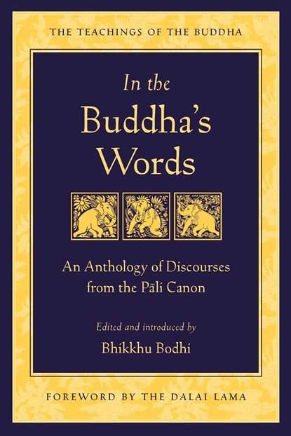 In the Buddha's Words, Bhikkhu Bodhi - Paperback - 9780861714919