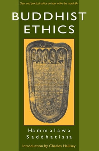 Buddhist Ethics, Venerable Hammalawa Saddhatissa - Ebook - 9780861718078