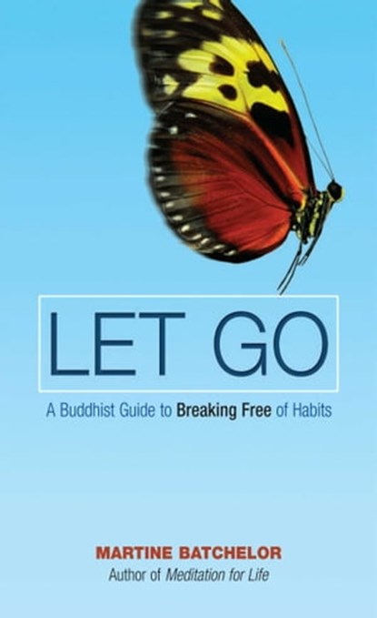 Let Go, Martine Batchelor - Ebook - 9780861718924