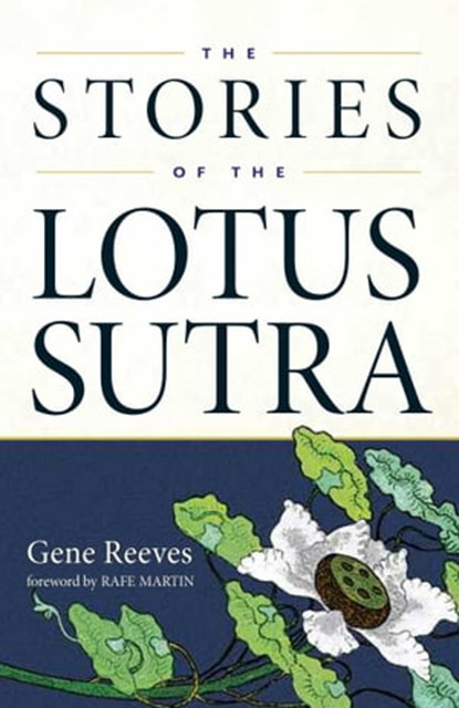 The Stories of the Lotus Sutra, Gene Reeves - Ebook - 9780861719235