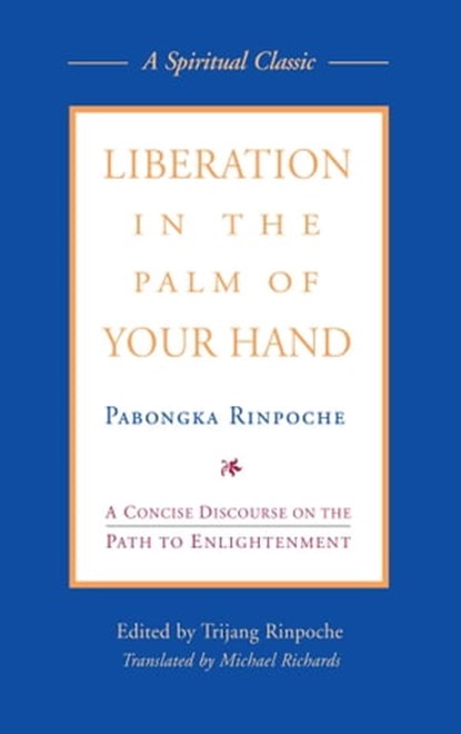 Liberation in the Palm of Your Hand, Pabongka Rinpoche - Ebook - 9780861719457