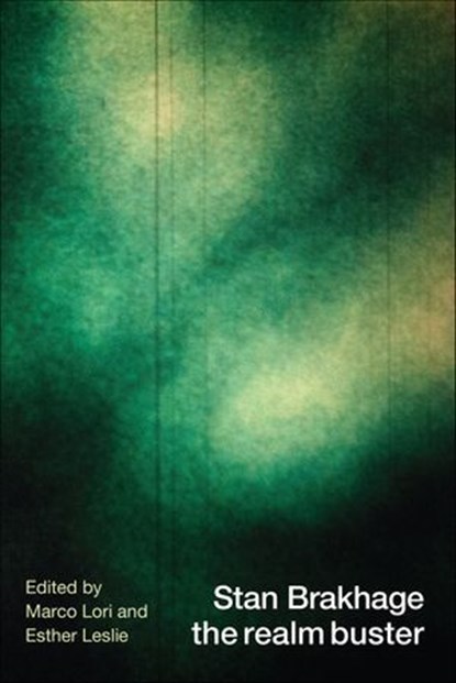 Stan Brakhage the realm buster, niet bekend - Ebook - 9780861969463