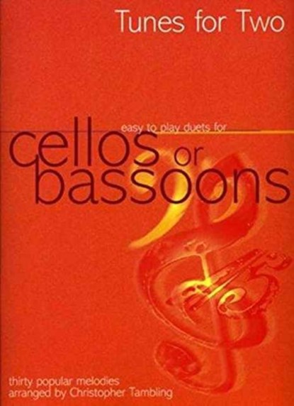 Tunes For Two Cellos or Bassoons, niet bekend - Paperback - 9780862096700