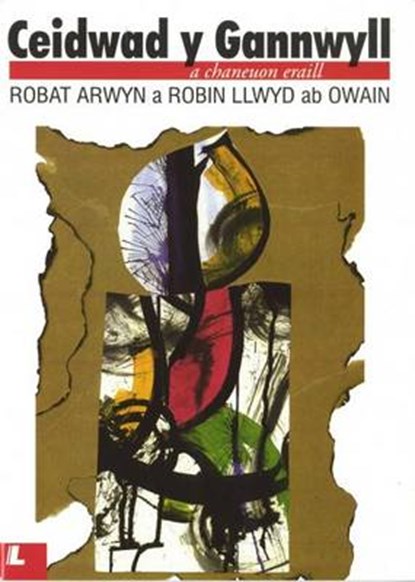 Ceidwad y Gannwyll a Chaneuon Eraill, Robat Arwyn ; Robin Llwyd Ab Owain - Paperback - 9780862433680