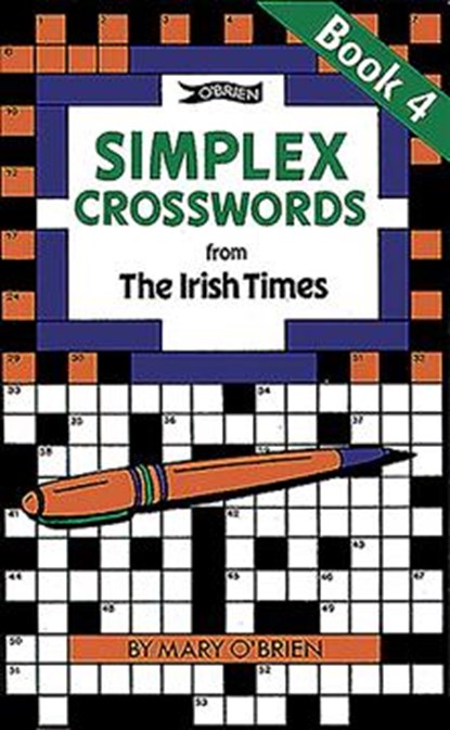 Simplex Crosswords from the Irish Times: Book 4, Mary O'Brien - Paperback - 9780862784096