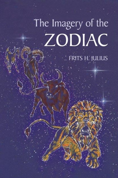 The Imagery of the Zodiac, Frits H. Julius - Paperback - 9780863151774
