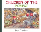 Children of the Forest | Elsa Beskow | 