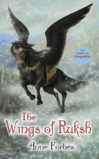 The Wings of Ruksh, Anne Forbes - Paperback - 9780863156021