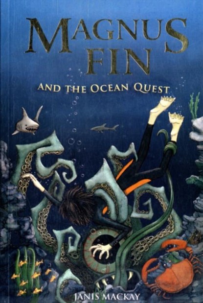 Magnus Fin and the Ocean Quest, Janis Mackay - Paperback - 9780863157028
